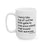 I Envy the Cup of Coffee Gets to Kiss Your Sleepy Lips Ceramic Mug, (11oz, 15oz)