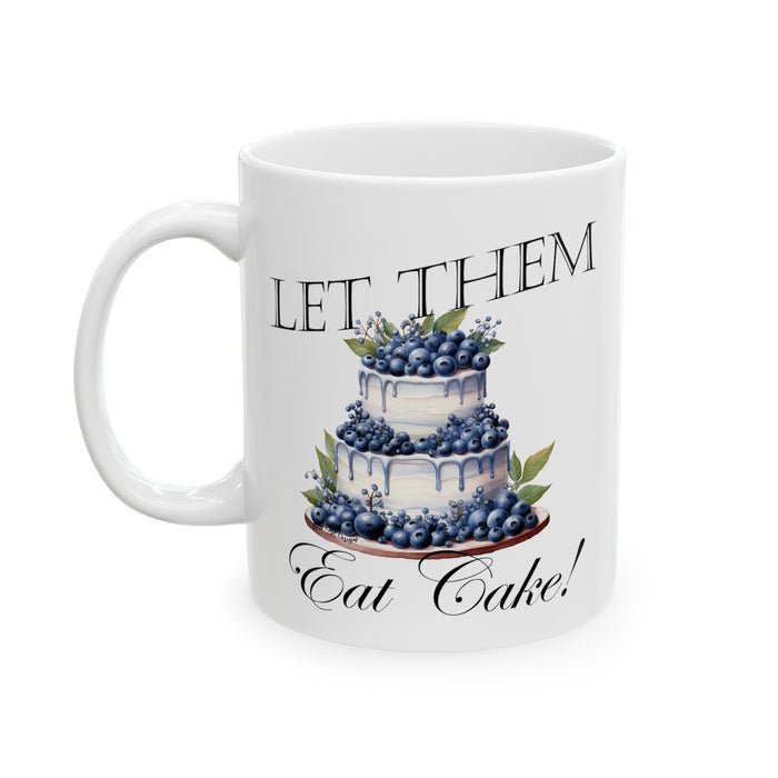 Let Them Eat Cake Blue White Ceramic Coffee Mug, (11oz, 15oz)