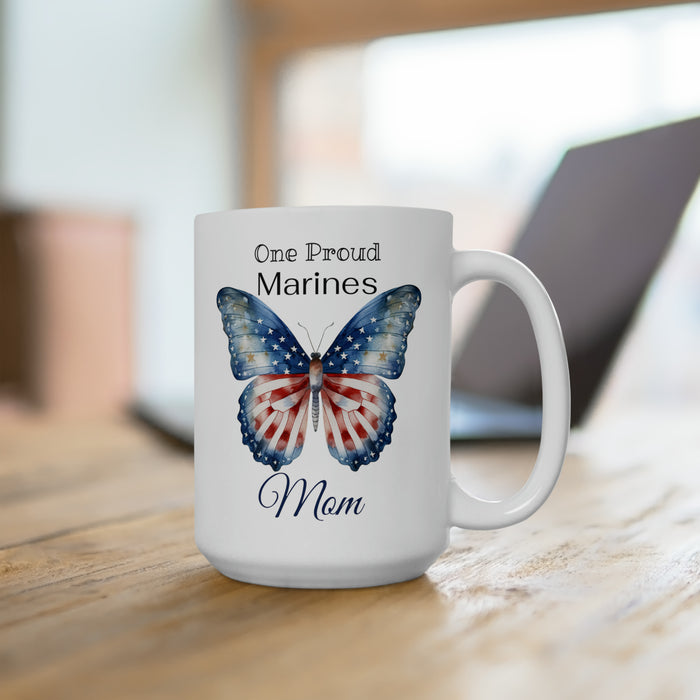 One Proud Marines Mom 15 oz Coffee Mug - Freedom Butterfly, Stars & Stripes Ceramic Cup