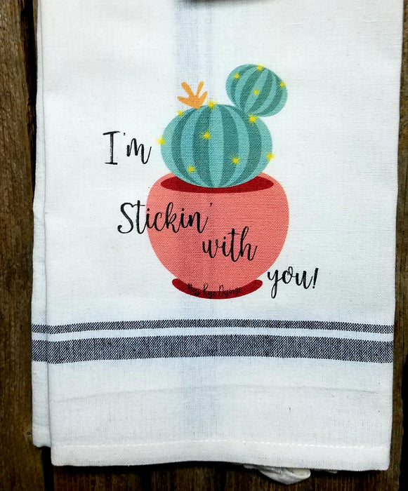 I'm Stickin' With You Cactus  Kitchen Towel