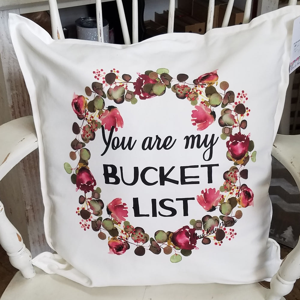You Are My Bucket List Pillow