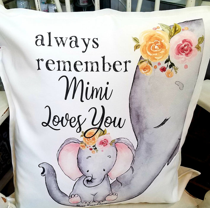 Always Remember Mimi Loves You  20x20 Cotton Duck Pillow - Moss Rose Designs