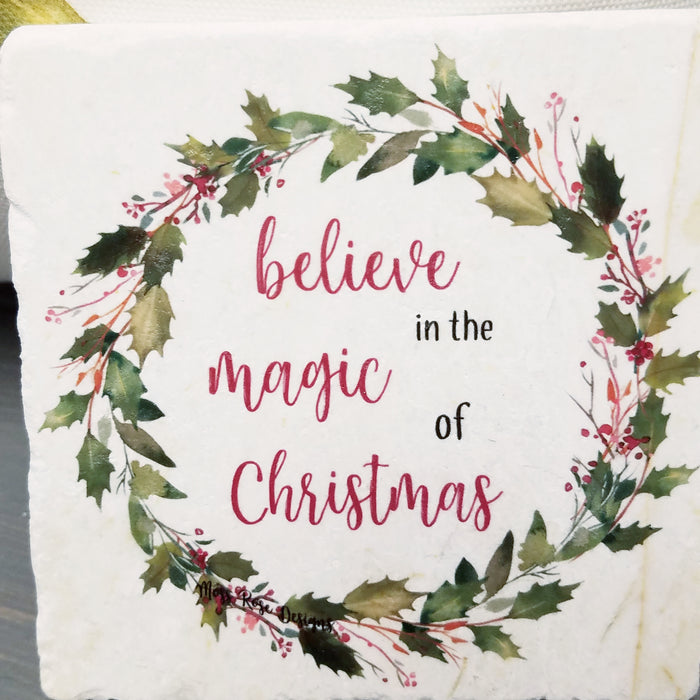 Believe in the Magic of Christmas Holly Garland Wreath Marble Coaster