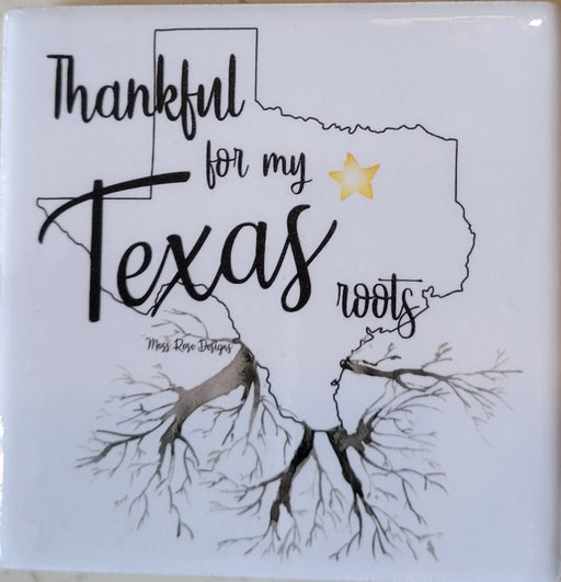 Thankful For My Texas Roots Ceramic Magnet