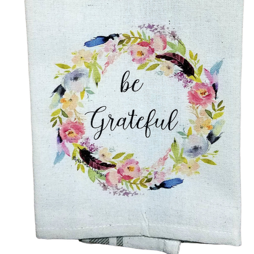 Be Grateful Spring Wreath Kitchen Towel