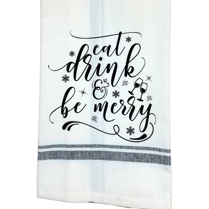 Eat Drink and Be Merry Kitchen Towel
